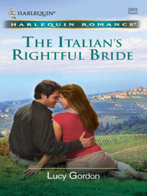 Title details for The Italian's Rightful Bride by Lucy Gordon - Available